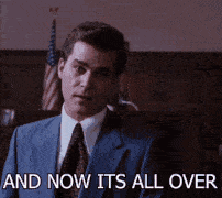 and-now-its-all-over-goodfellas-ezgif.com-resize.gif