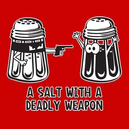 ASaltwithaDeadlyWeapon.webp