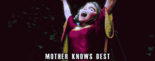 best-mother-knows-best.gif