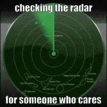 checking-radar-no-one-cares-radar.gif