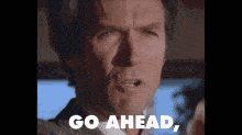 go-ahead-make-my-day-dirty-harry.gif