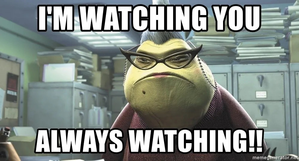 im-watching-you-always-watching.webp