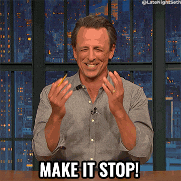 make it stop.gif
