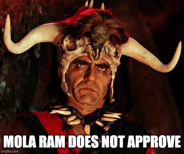 Mola Ram is not amused.jpg