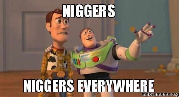 niggers-niggers-everywhere.jpg