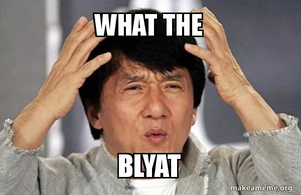 what-the-blyat-5c3911.webp