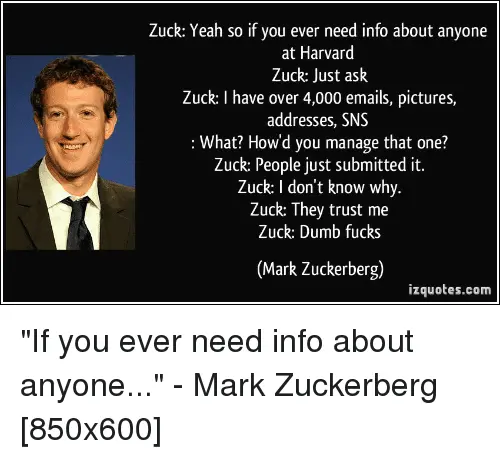 zuck-yeah-so-if-you-ever-need-info-about-anyone-2939913.webp